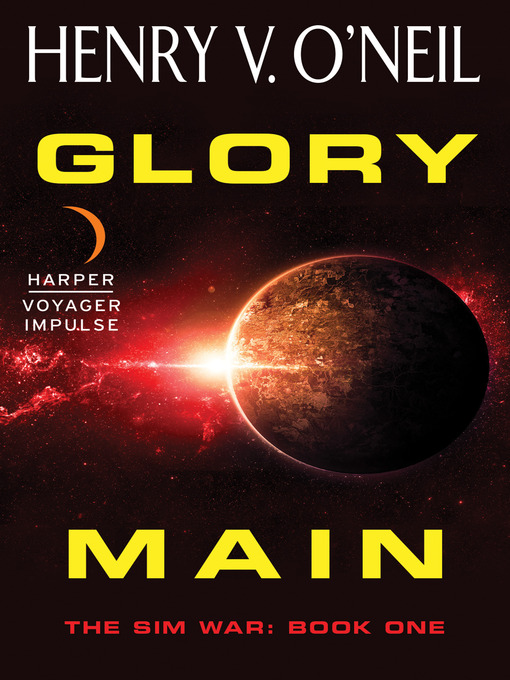 Title details for Glory Main by Henry V. O'Neil - Available